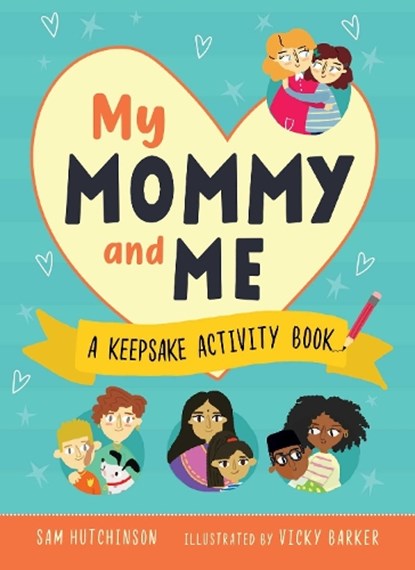My Mommy and Me, Sam Hutchinson - Paperback - 9781631587160