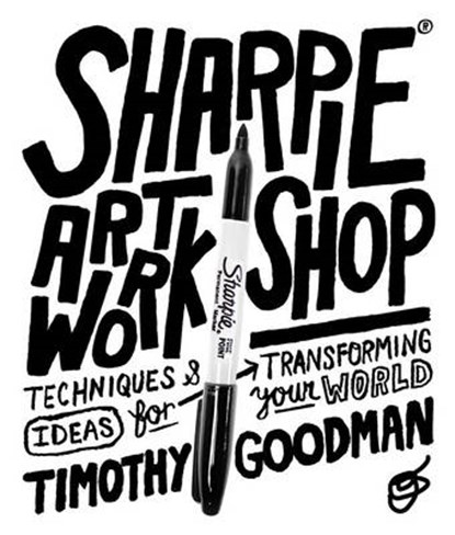 Sharpie Art Workshop, GOODMAN,  Timothy - Paperback - 9781631590481