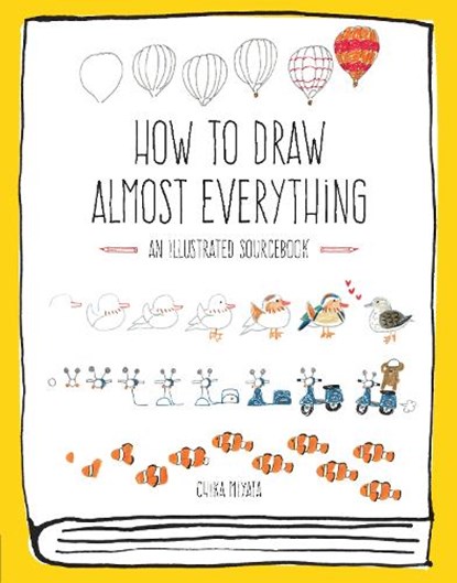 How to Draw Almost Everything, Chika Miyata - Paperback - 9781631591402