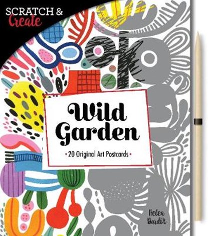 Scratch & Create: Wild Garden, Helen Dardik - Paperback - 9781631593871