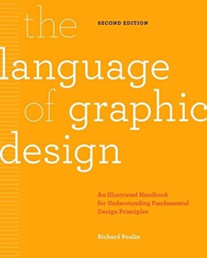 The Language of Graphic Design Revised and Updated, Richard Poulin - Paperback - 9781631596179