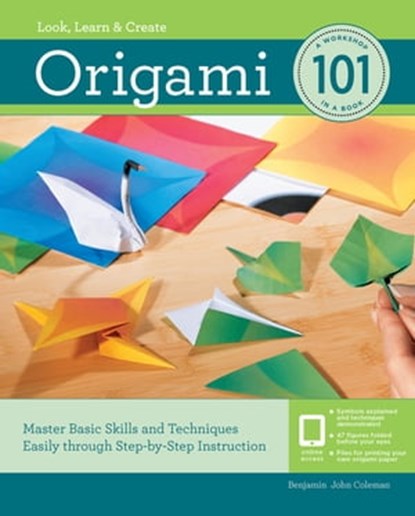 Origami 101, Benjamin John Coleman - Ebook - 9781631596568