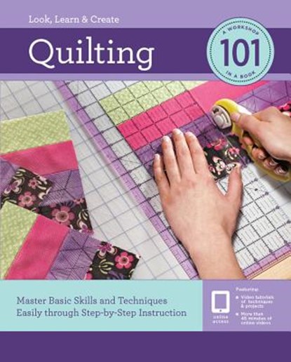 Quilting 101, Editors of Creative Publishing international - Paperback - 9781631596575