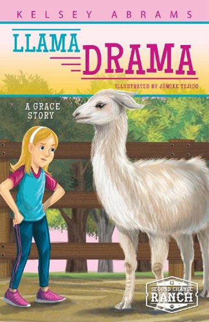 Llama Drama : A Grace Story, Kelsey Abrams - Paperback - 9781631632648