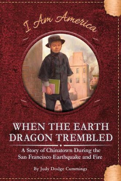 When the Earth Dragon Trembled, Judy Dodge Cummings - Gebonden - 9781631634901