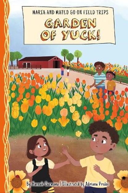 Garden of Yuck!, Hannah Carmona - Paperback - 9781631638602