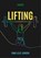 Lifting, Emma Alice Johnson - Paperback - 9781631639456