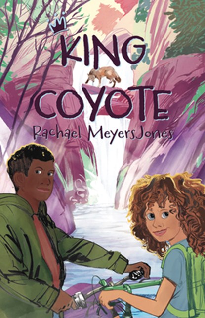 King Coyote, Rachael MeyersJones - Gebonden - 9781631639890