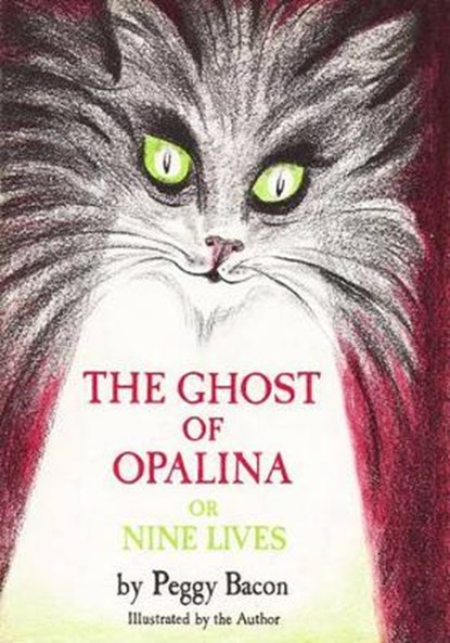 The Ghost of Opalina, BACON,  Peggy - Paperback - 9781631680267