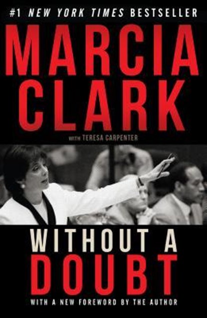 Clark, M: Without a Doubt, Marcia Clark - Paperback - 9781631680687