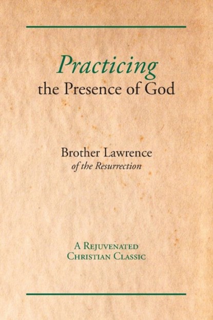 Practicing the Presence of God, LAWRENCE,  Brother - Paperback - 9781631710001