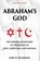 Abraham's God, John W Dickerson - Paperback - 9781631836800
