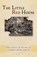 The Little Red House, Larry Benjamin - Paperback - 9781631837692