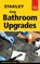 Stanley Easy Bathroom Upgrades, TOHT,  David - Paperback - 9781631863585