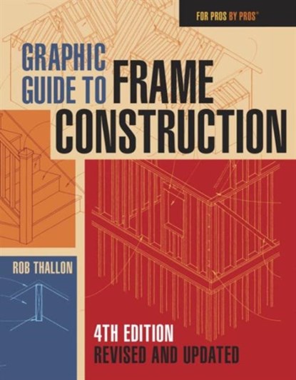 Graphic Guide to Frame Construction, R Thallon - Paperback - 9781631863721