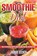 Smoothie Diet, Jarrod Becker - Paperback - 9781631876110