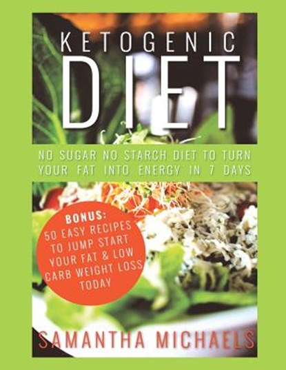 Ketogenic Diet, Samantha Michaels - Paperback - 9781631877032