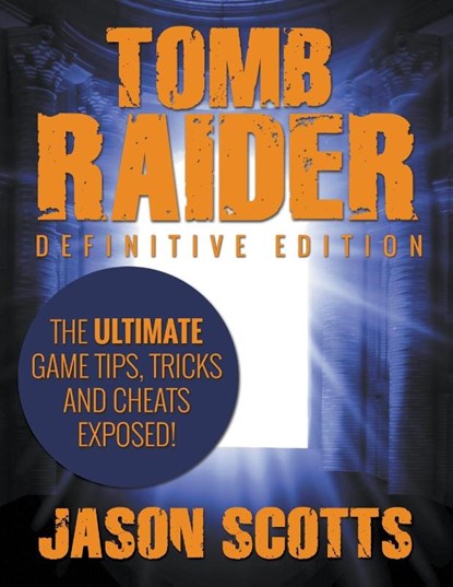 Tomb Raider, Jason Scotts - Paperback - 9781631877186