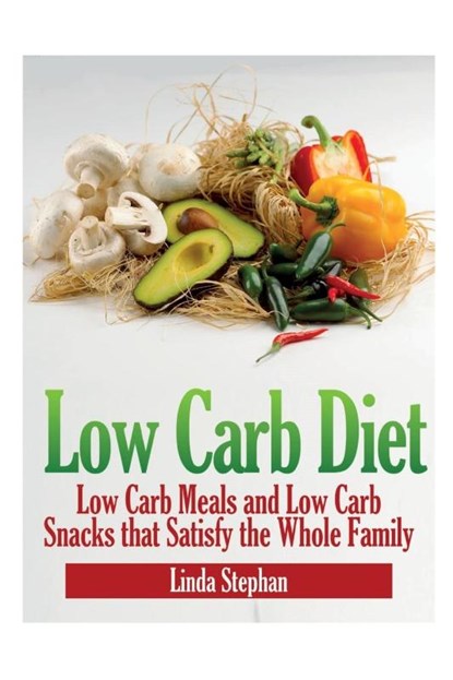Low Carb Diet, Linda Stephan - Paperback - 9781631879050