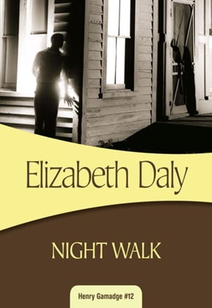 Night Walk, Elizabeth Daly - Ebook - 9781631940217