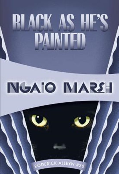 BLACK AS HES PAINTED, Ngaio Marsh - Paperback - 9781631940484