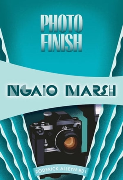 Photo Finish, Ngaio Marsh - Ebook - 9781631940682