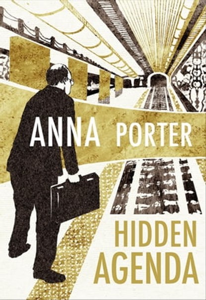 Hidden Agenda, Anna Porter - Ebook - 9781631941160