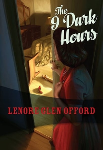 The 9 Dark Hours, Lenore Glen Offord - Ebook - 9781631941221