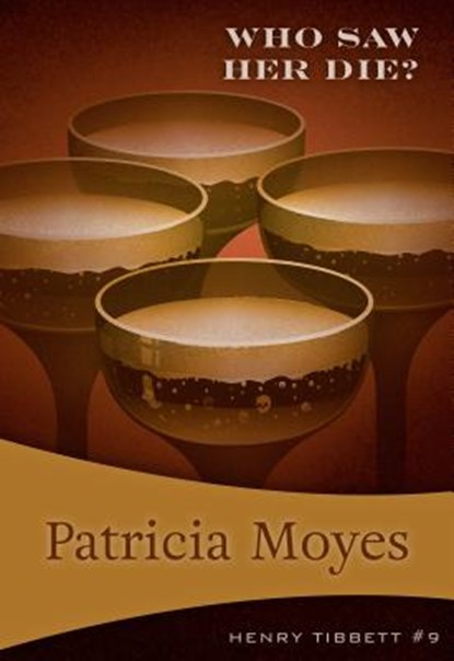 Who Saw Her Die?, Patricia Moyes - Paperback - 9781631941511