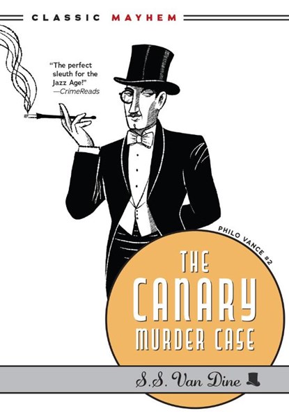 Dine, S: Canary Murder Case, S. S. Van Dine - Paperback - 9781631941672