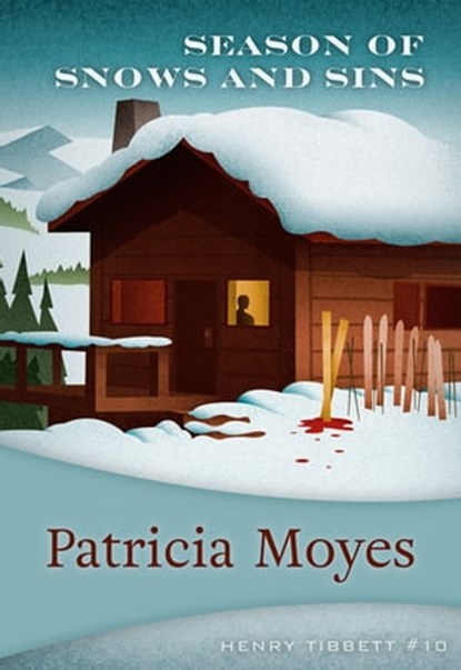 Season of Snows and Sins, Patricia Moyes - Ebook - 9781631941757
