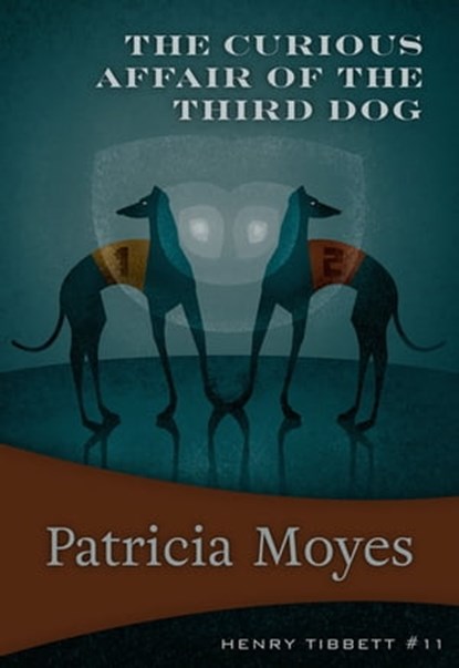 The Curious Affair of the Third Dog, Patricia Moyes - Ebook - 9781631941764