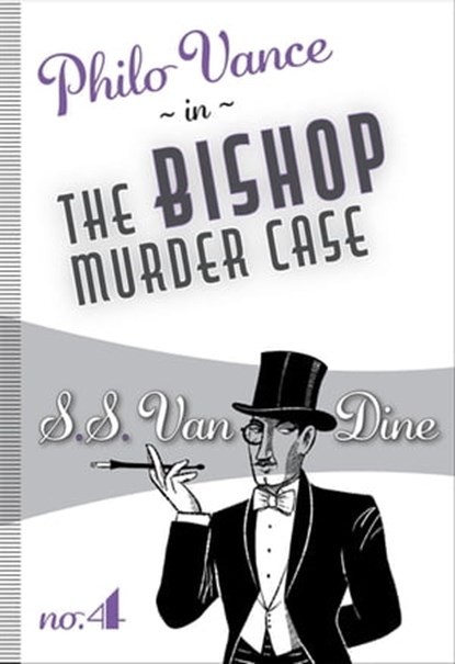 The Bishop Murder Case, S. S. Van Dine - Ebook - 9781631941924