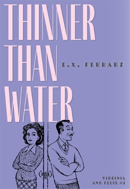 Thinner Than Water, E. X. Ferrars - Paperback - 9781631942747