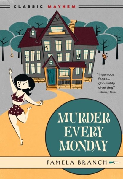Murder Every Monday, Pamela Branch - Paperback - 9781631943270