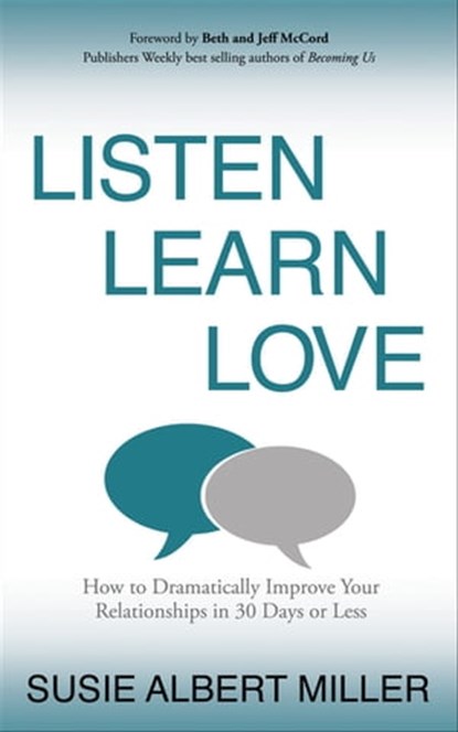 Listen, Learn, Love, Susie Albert Miller - Ebook - 9781631951305