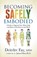 Becoming Safely Embodied, Deirdre Fay MSW - Paperback - 9781631951848
