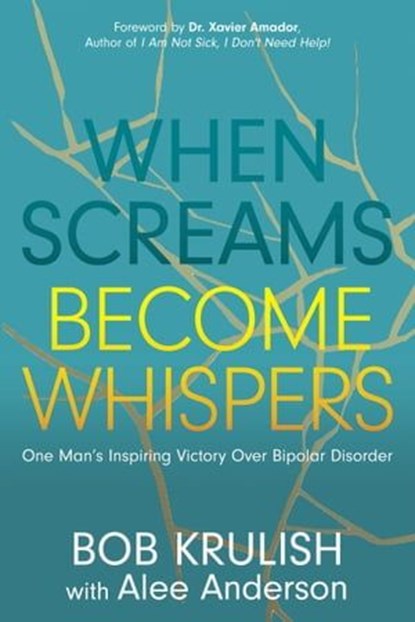 When Screams Become Whispers, Bob Krulish ; Alee Anderson - Ebook - 9781631953149