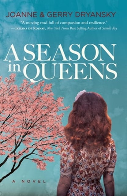A Season in Queens, Joanne Dryansky ; Gerry Dryansky - Ebook - 9781631954535