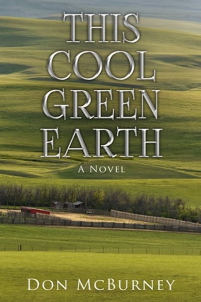 This Cool Green Earth, Don McBurney - Ebook - 9781631955990