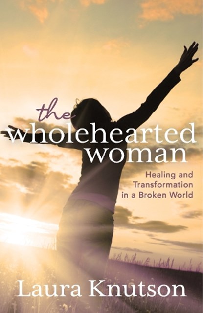 Wholehearted Woman, Laura Knutson - Paperback - 9781631959707