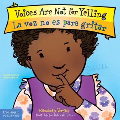 VOICES ARE NOT FOR YELLING LA VOZ NO ES, ELIZABETH VERDICK - Gebonden - 9781631981944