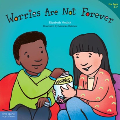 Worries Are Not Forever, Elizabeth Verdick - Paperback - 9781631983146