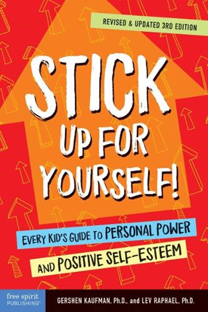 Stick Up for Yourself!, KAUFMAN,  Gershen ; Raphael, Lev - Paperback - 9781631983221