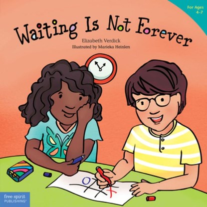 Waiting Is Not Forever, Elizabeth Verdick - Paperback - 9781631984693