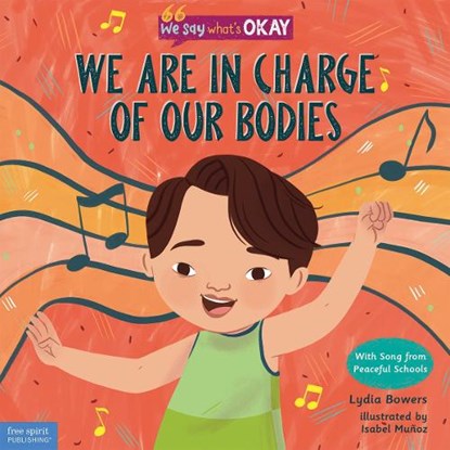 We Are in Charge of Our Bodies, Lydia Bowers - Gebonden - 9781631987151