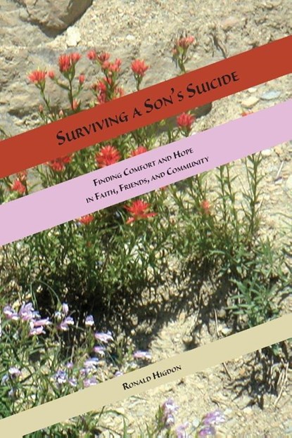 Surviving a Son's Suicide, Ronald L Higdon - Paperback - 9781631990793