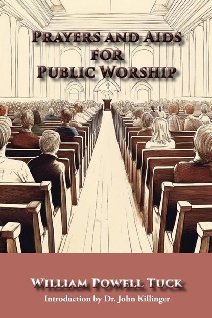 Prayers and Aids for Public Worship, William Powell Tuck - Paperback - 9781631999314