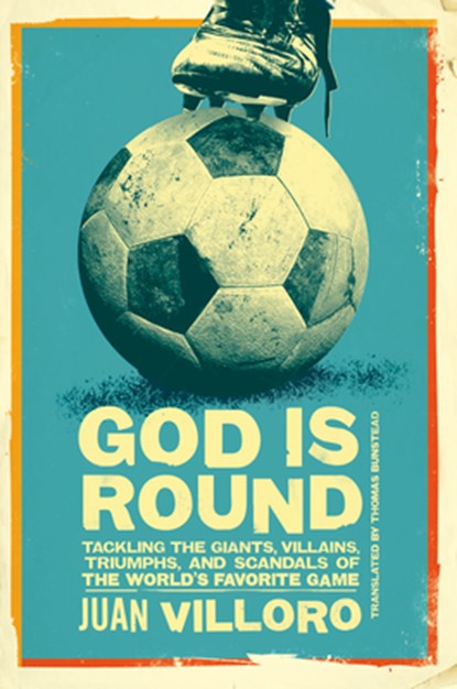 God Is Round, Juan Villoro - Paperback - 9781632060587