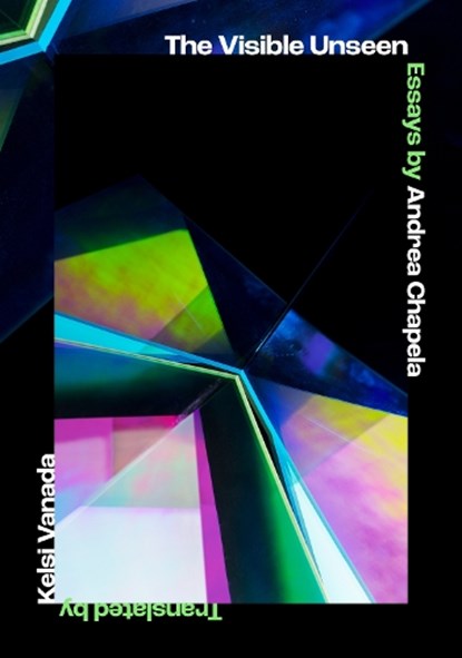 The Visible Unseen, Andrea Chapela - Paperback - 9781632063526
